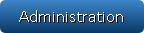 Administration
